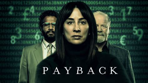 02-Nov-2023 ... Payback's Ending Ties Up Loose Ends So Neatly That Other Crime Series Could Learn Something. The ITV drama starring Morven Christie certainly ...